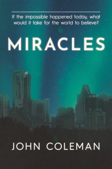 Miracles by John Coleman | Goodreads