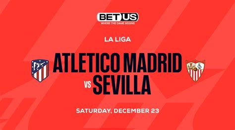 Atletico Madrid ML Best Soccer Bet Prediction vs Sevilla