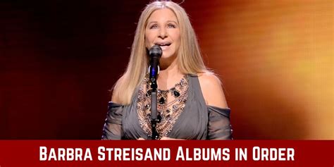 The List of Barbra Streisand Albums in Order of Release Date - The ...