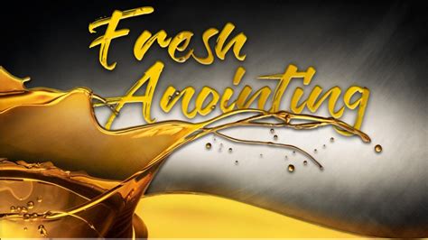 POWERFUL PRAYERS FOR FRESH ANOINTING - Bibleandprayers.com