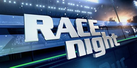 Race Night - Where to Watch and Stream - TV Guide