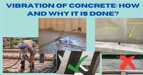 Vibration of concrete: how and why it is done - Civil Engineering Tech