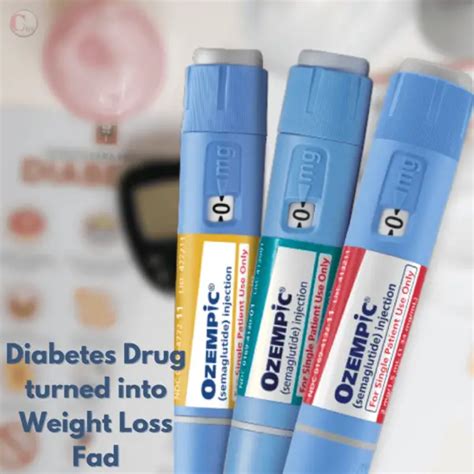 Ozempic Diabetes Drug Turned into a Weight Loss Fad