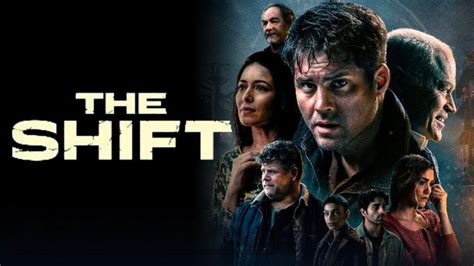 The Shift - Movie - Where To Watch