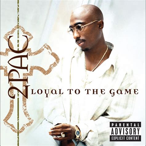 ‎Loyal to the Game - Album by 2Pac - Apple Music