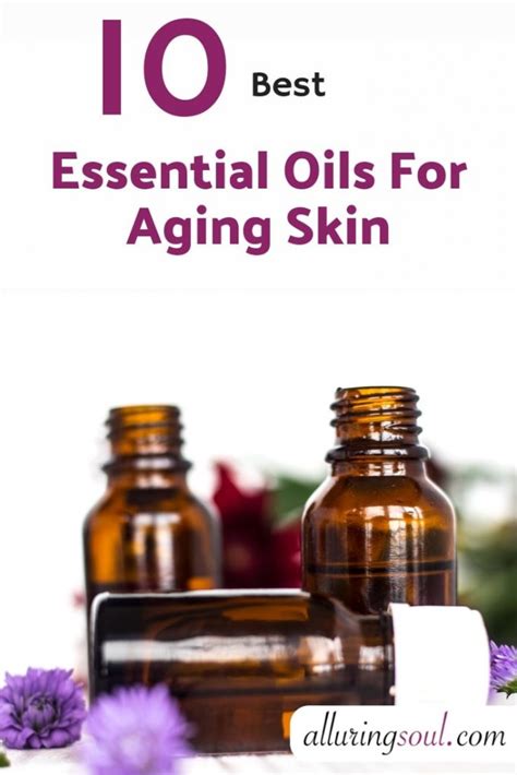 10 Best Essential Oils for Aging Skin And How To Use Them