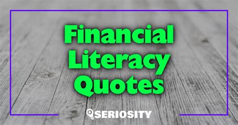 Financial Literacy Quotes: Inspiring Words for a Strong Money Mindset