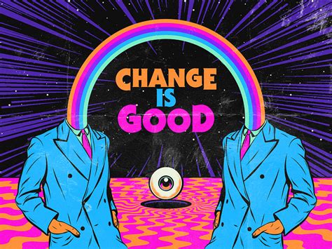 Change is good by Roberlan Borges Paresqui on Dribbble