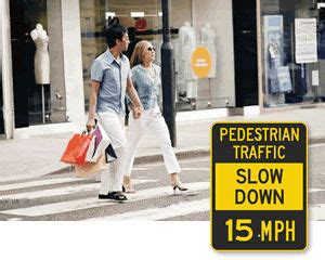 Slow Pedestrian Crossing Signs | Slow Down Pedestrian Signs