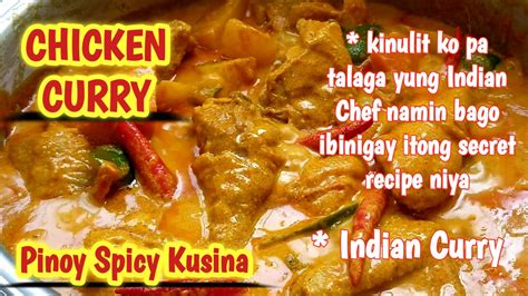 Pinoy Spicy Kusina - How to Cook Chicken Curry - Filipino Style | Chicken Curry with Coconut ...