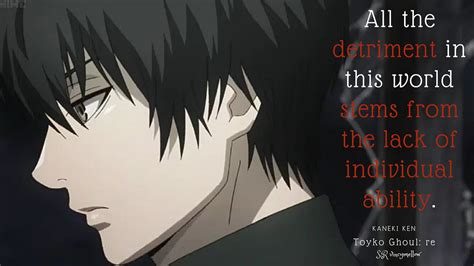 Tokyo Ghoul: Re || Kaneki Ken || Anime Quotes best | Flickr