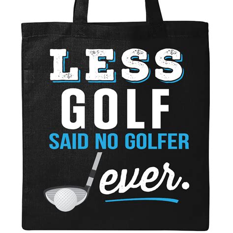 Golfing Funny Less Golf Joke Tote Bag Black $15.99 www.cutehobbytshirts ...