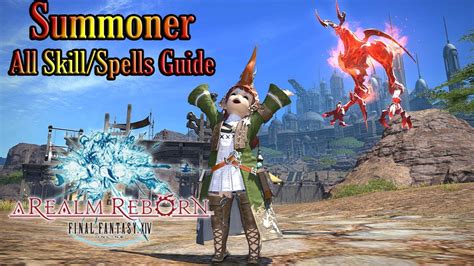 Final Fantasy XIV ARR - Summoner ALL skill spells guide - YouTube