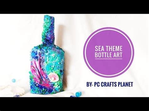Sea theme bottle art|Bottle decorating ideas| Wine bottle craft| altered bottle| bottle craft ...