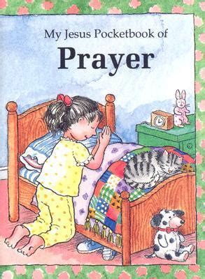 My Jesus Pocketbook Of Prayer by Jeannie Harmon | Goodreads