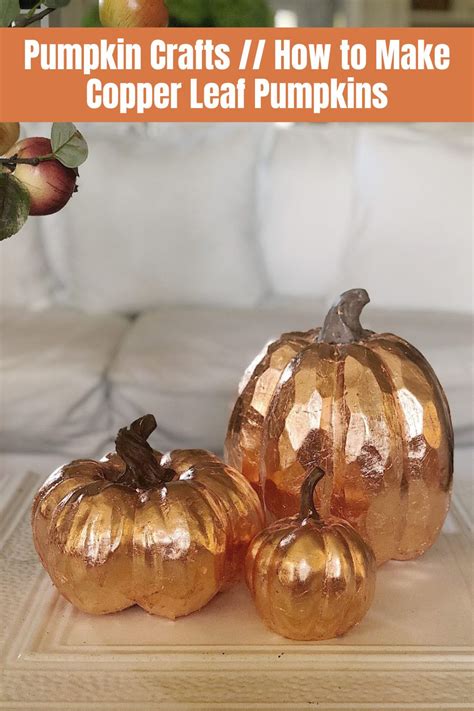 Pumpkin Crafts // How to Make Copper Leaf Pumpkins