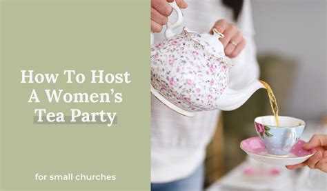 How To Host A Women's Tea Party - Small Church Ministry