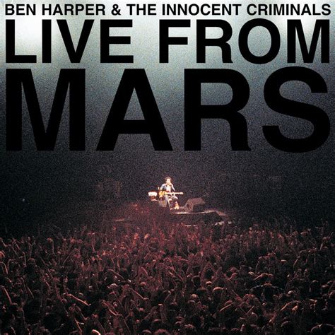 Ben Harper - Live From Mars