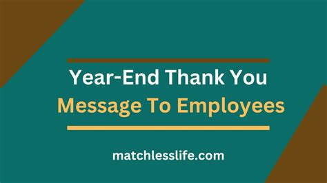 70 Year-End Thank You Message To Employees and Staff Members - matchlesslife.com