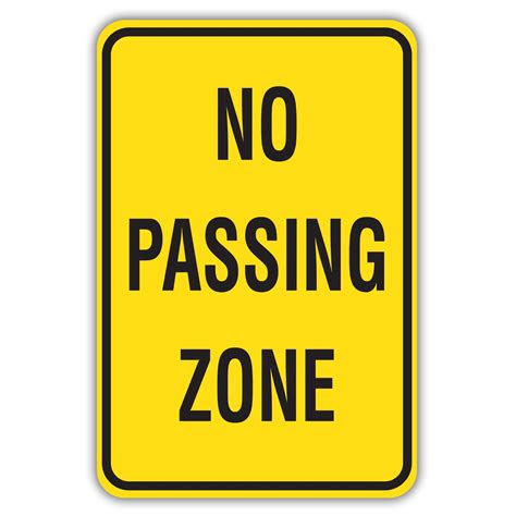 NO PASSING ZONE - American Sign Company