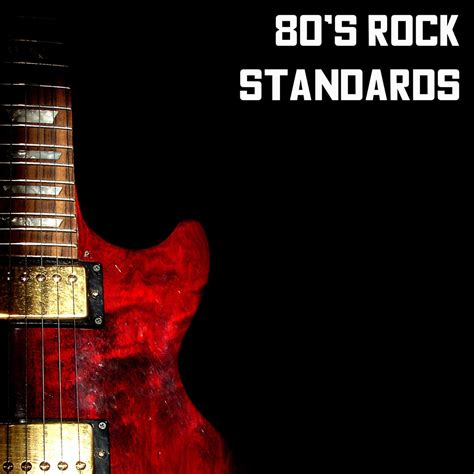 ‎80s Rock Standards - Album by Various Artists - Apple Music