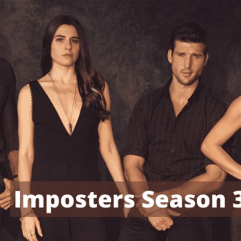 Imposters Season 3 Release Date: Is This Series Getting a Cancellation ...