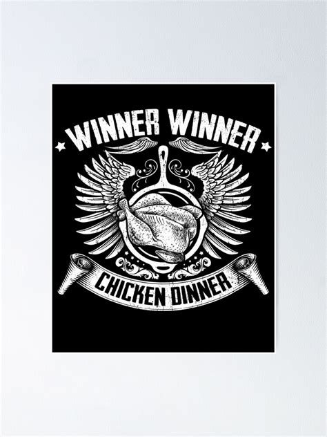 "Winner Winner Chicken DINNER!" Poster for Sale by HEARTBEATS | Redbubble