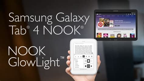 EBook Reader Comparison: Nook Glowlight Vs Samsung Galaxy Tab 4 NOOK