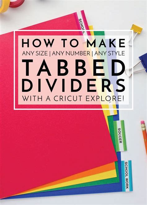 How to Make DIY Binder Dividers on a Cricut Machine | Binder dividers ...