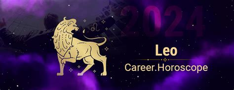 Leo Career Horoscope 2024