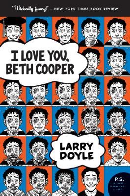 I Love You, Beth Cooper (Paperback) | The Booksmith