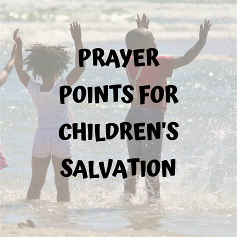 Prayer For Children’s Salvation | PRAYER POINTS