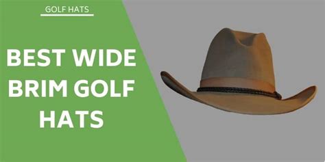 Best Wide Brim Golf Hats - Face And Neck Protection On The Course
