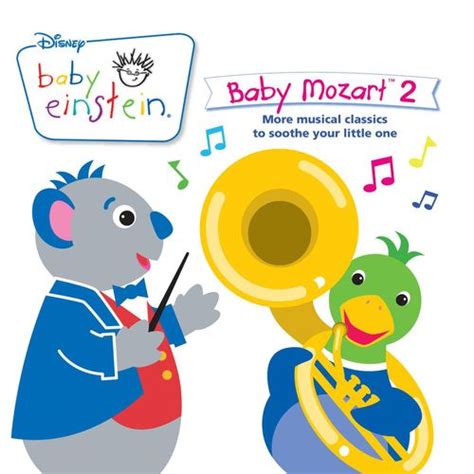 Baby Einstein: Mozart 2 by The Baby Einstein Music Box Orchestra : Napster