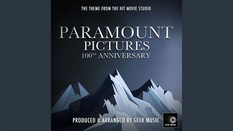 Paramount Pictures 100th Anniversary Logo Theme - YouTube