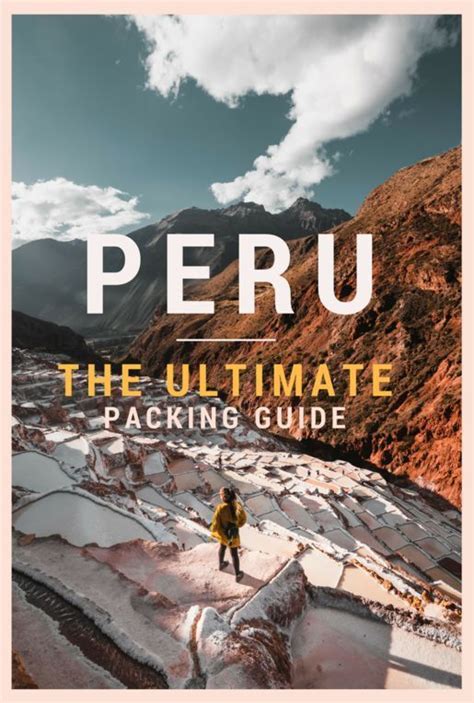 Peru Packing List: A Detailed Guide With Everything You'll Need For ...