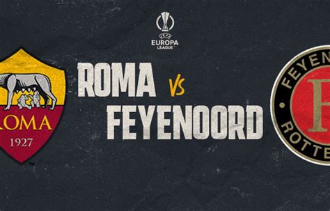 Roma vs. Feyenoord (Second Leg): Preview, Predicted Formations, and Odds