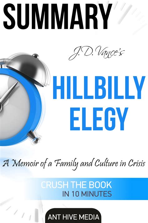 J.D. Vance’s Hillbilly Elegy A Memoir of a Family and Culture In Crisis ...