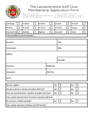 Fillable Online The Leicestershire Golf Club Membership Application Form Fax Email Print - pdfFiller