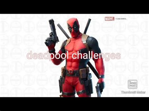 All deadpool challenges fortnite gameplay - YouTube