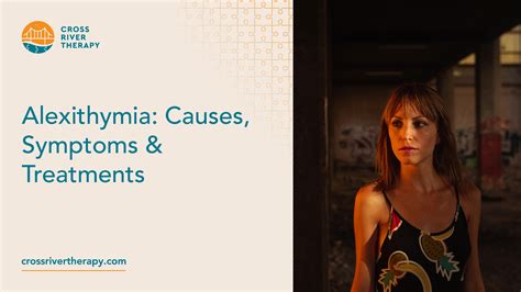 Alexithymia: Causes, Symptoms & Treatments