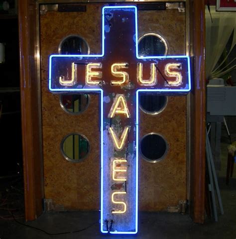 "Jesus Saves" Neon Sign at 1stDibs | jesus saves neon sign for sale ...