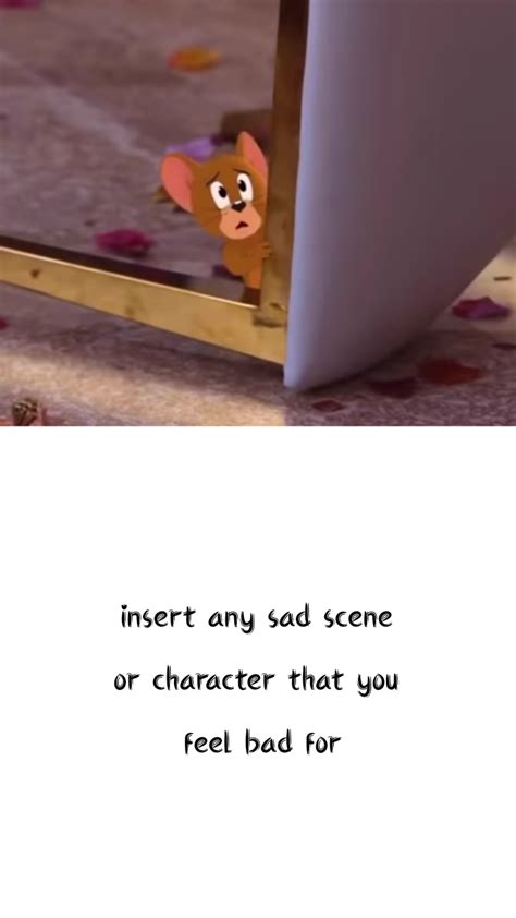 What/Who Makes Jerry Sad (blank meme template) by MechaSolarflare on DeviantArt