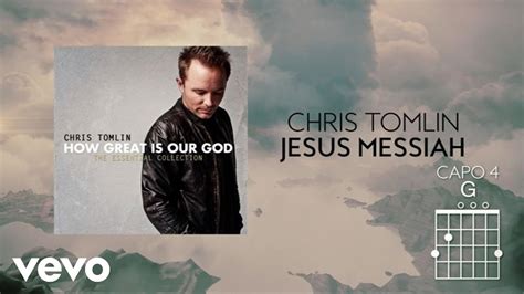 Chris Tomlin - Jesus Messiah (Lyrics And Chords) Chords - Chordify