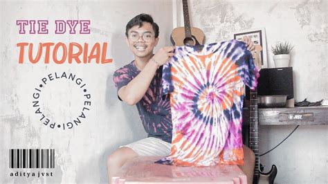 CARA MEMBUAT BAJU TIE DYE PELANGI - YouTube