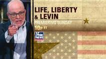 Life, Liberty & Levin | Mark Levin | Fox News Channel