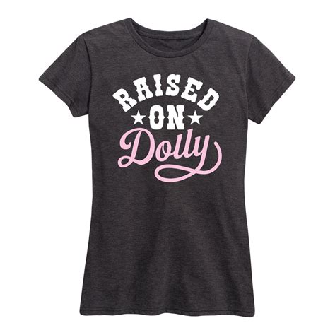 Instant Message - Raised On Dolly - Women's Short Sleeve Graphic T ...