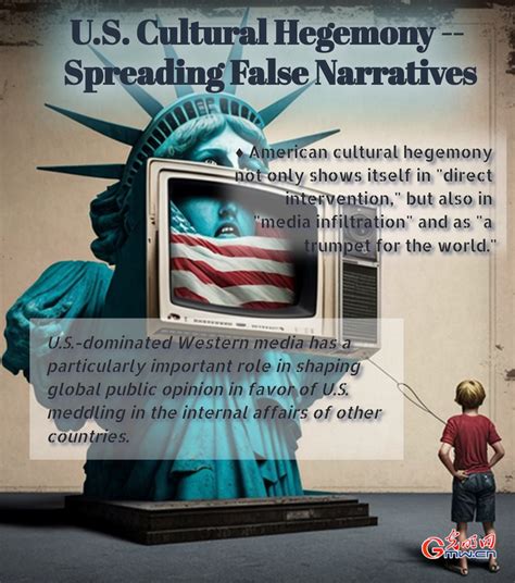 U.S. Cultural Hegemony -- Spreading False Narratives-Dahe.cn - The first brand of local news ...