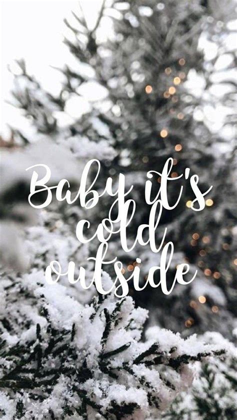 Baby Its Cold Outside Wallpapers - Wallpaper Cave