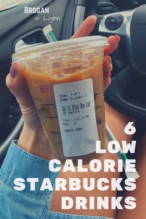 My Top 6 Low Calorie Drinks from Starbucks – brogan + lynn | Low ...